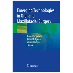 Emerging Technologies in Oral and Maxillofacial Surgery, Fachbücher von Arash Khojasteh, Ashraf, Nadjmi, Nasser, F Ayoub