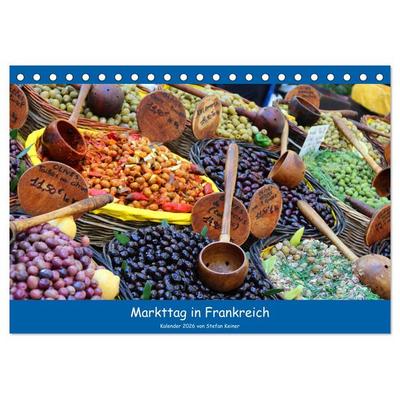 Markttag in Frankreich (Tischkalender 2026 DIN A5 quer), CALVENDO Monatskalender