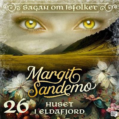 Huset i Eldafjord - Margit Sandemo, Audio, 9789187331589