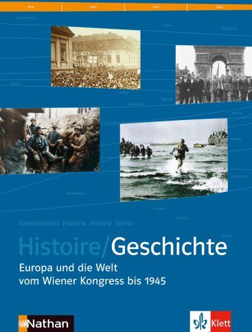 Daniel Henri - Histoire / Geschichte. Schülerband Sekundarstufe II: Europa und die Welt vom Wiener Kongress bis 1945. BD 2. Deutsch-französ. Geschichtsbuch - Preis vom 09.10.2026 07:28:09 h