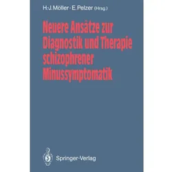 Neuere Ansätze zur Diagnostik und Therapie schizophrener Minussymptomatik, Fachbücher