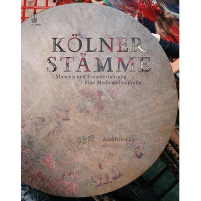 Kölner Stämme, Taschenbuch von Anja Dreschke, Gebr. Mann Verlag, 978-3-496-01689-2