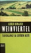 Alfred Komarek - Weinviertel: Tauchgänge im grünen Meer - Preis vom 14.10.2026 23:07:16 h