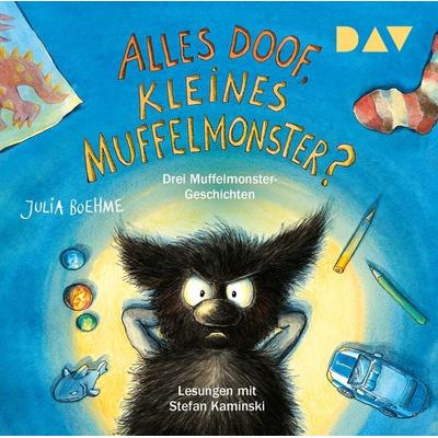 Alles doof, kleines Muffelmonster? - Julia Boehme, CD, 9783742421166