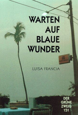 Luisa Francia - Warten auf Blaue Wunder - Preis vom 11.10.2026 15:43:13 h