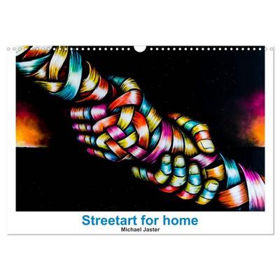 Streetart for home Michael Jaster (Wandkalender 2027 DIN A3 quer), CALVENDO Monatskalender