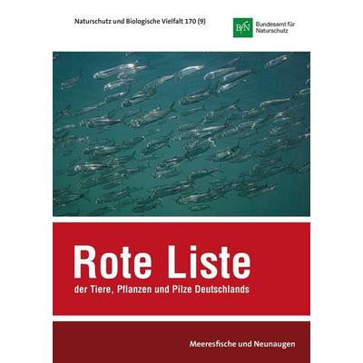 NaBiV Heft 170/9: Rote Liste und Gesamtartenliste der Fische und Neunaugen (Elasmobranchii, Actinopterygii & Petromyzontida) der marinen Gewässer