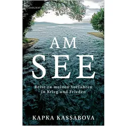 Am See, Reisebücher von Kapka Kassabova