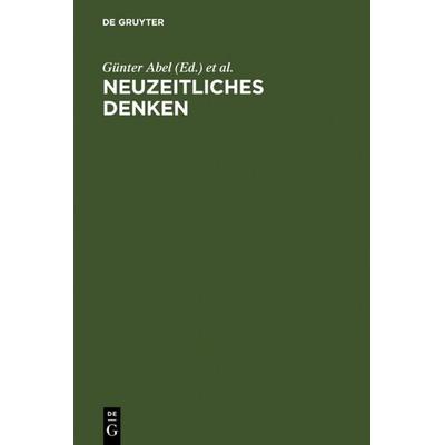 Neuzeitliches Denken, Gebundene Ausgabe von , De Gruyter, 978-3-11-017516-5