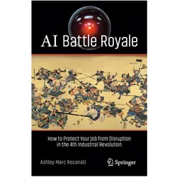 AI Battle Royale, Fachbücher von Ashley Marc Recanati