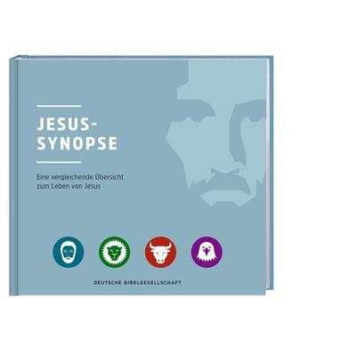 Jesus-Synopse, Gebundene Ausgabe von , Deutsche Bibelgesellschaft, 978-3-438-05514-9