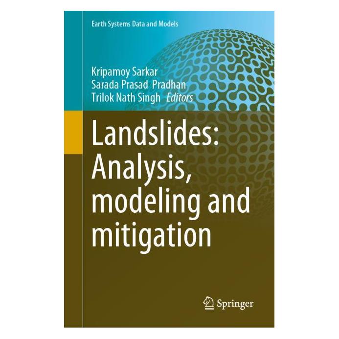 Springer Landslides: Analysis, modeling and mitigation (Englisch, Hardcover, Kripamoy Sarkar, Prasad Pradhan, Sarada Nath Singh, Trilok Nath Singh) (53308237)