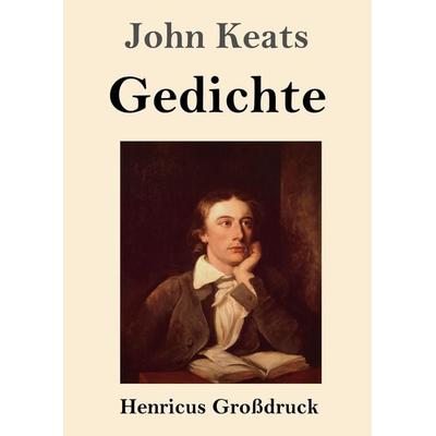 Gedichte (Großdruck), Taschenbuch von John Keats, Bod, 978-3-8478-3844-9