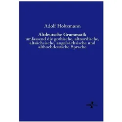 Altdeutsche Grammatik, Schulbücher von Adolf Holtzmann