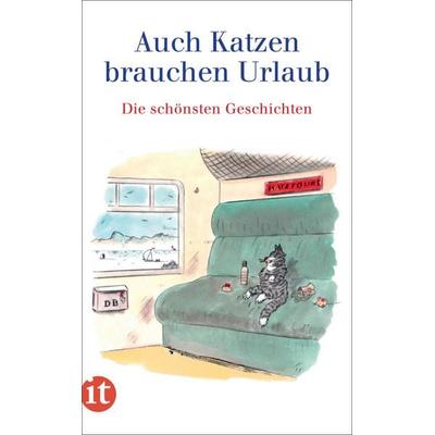 Auch Katzen brauchen Urlaub, Taschenbuch von , Insel