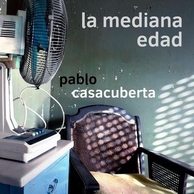 La mediana edad - Pablo Casacuberta, Audio, 9789179233501