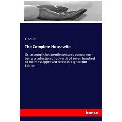 The Complete Housewife, Ratgeber von E. Smith