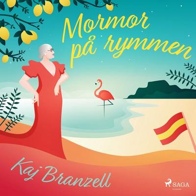 Mormor på rymmen - Kaj Branzell, Audio, 9788726178982