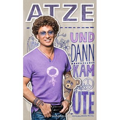 Und dann kam Ute, Gebundene Ausgabe von Atze Schröder, ROWOHLT Wunderlich