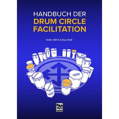 Handbuch der Drum Circle Facilitation -