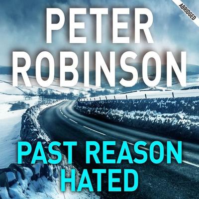 Past Reason Hated - Peter Robinson, Audio, 9780230702752