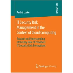 IT Security Risk Management in the Context of Cloud Computing, Fachbücher von André Loske