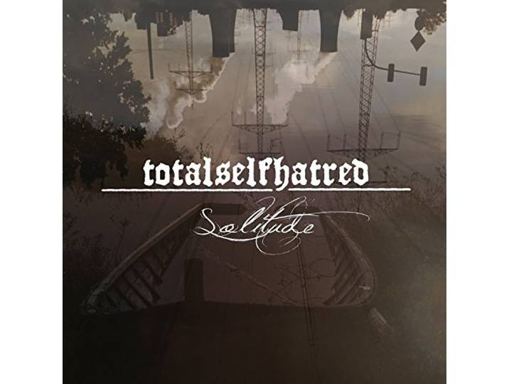 Totalselfhatred - Solitude