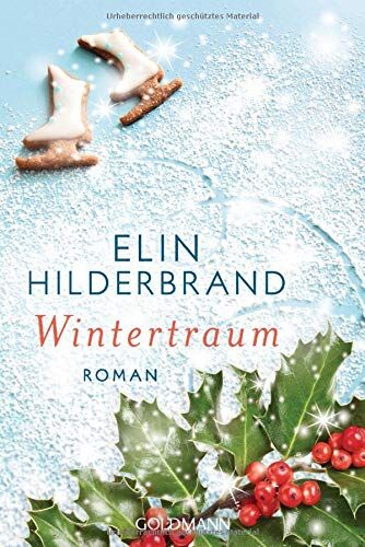 Elin Hilderbrand - Wintertraum: Die Winter-Street-Reihe 4 - Roman - Preis vom 12.10.2026 11:37:12 h