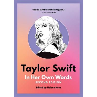 Taylor Swift: In Her Own Words -