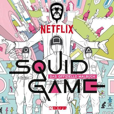 Squid Game: Das offizielle Malbuch, Paperback von , Tokyopop GmbH, 978-3-7593-0274-8