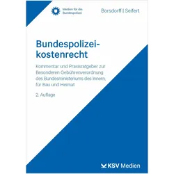 Bundespolizeikostenrecht, Fachbücher von Anke Borsdorff, Sascha Seifert