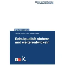 Schulqualität sichern und weiterentwickeln, Schulbücher von Michael Schratz, Tanja Westfall-Greiter