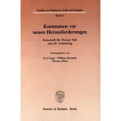 Kommunen vor neuen Herausforderungen., Taschenbuch von , Duncker & Humblot, 978-3-428-08847-8