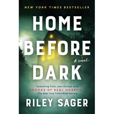 Home Before Dark, Taschenbuch von Riley Sager, Penguin LLC US, 978-1-5247-4519-6
