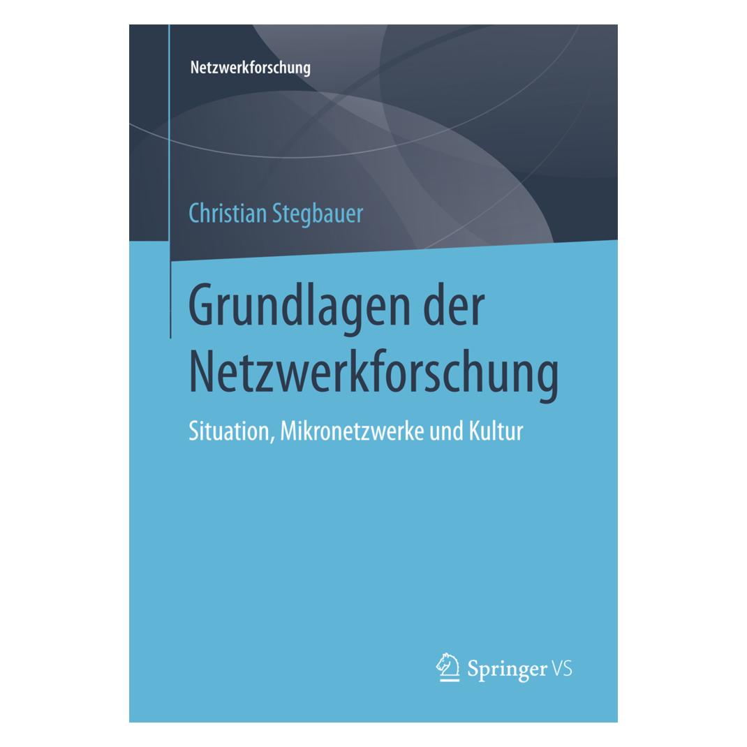 Gabler Grundlagen der Netzwerkforschung (Deutsch, Softcover, Christian Stegbauer) (7303680)