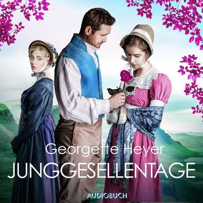 Junggesellentage - Georgette Heyer, Audio, 9788728362150