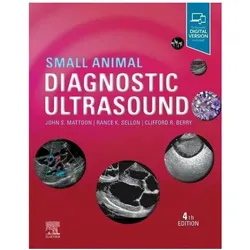 Small Animal Diagnostic Ultrasound, Fachbücher von John S. Mattoon, Rance K. Sellon, Clifford Rudd Berry