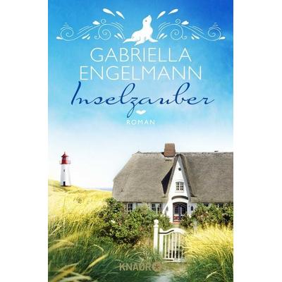 Inselzauber / Inselgeschichten Bd. 1, Taschenbuch von Gabriella Engelmann, Knaur Taschenbuch