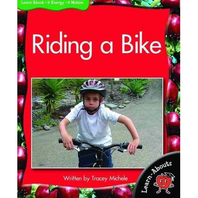Riding a Bike, Taschenbuch von Tracey Michele, Riverstream Publishing, 978-1-59920-626-4