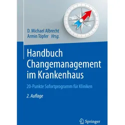 Handbuch Changemanagement im Krankenhaus, Fachbücher von Armin Töpfer, D. Michael Albrecht