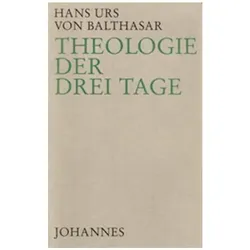 Theologie der drei Tage, Fachbücher von Hans Urs von Balthasar