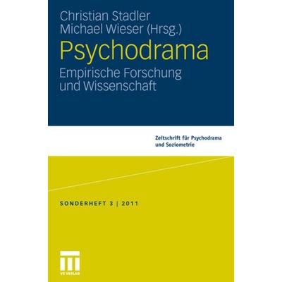 Psychodrama:, Taschenbuch von , VS Verlag für Sozialwissenschaften, 978-3-531-18523-1