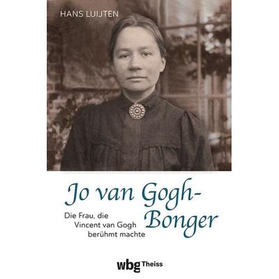 Jo van Gogh-Bonger, Gebundene Ausgabe von Hans Luijten, Theiss in Herder, 978-3-534-61055-6