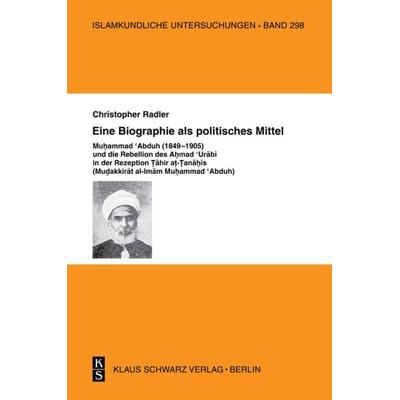 Eine Biographie als politisches Mittel, Taschenbuch von Christopher Radler, De Gruyter, 978-3-87997-375-0