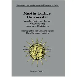 Martin-Luther-Universität Von der Gründung bis zur Neugestaltung nach zwei Diktaturen, Fachbücher