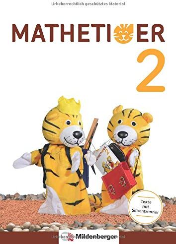 Thomas Laubis - Mathetiger 2 – Schülerbuch • Neubearbeitung: Differenzierend – individualisierend – motivierend (Mathetiger - Neubearbeitung) - Preis vom 09.10.2026 07:28:09 h