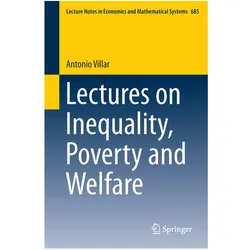 Lectures on Inequality, Poverty and Welfare, Fachbücher von Antonio Villar