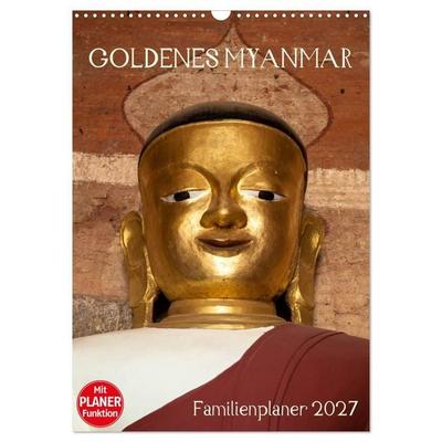 Goldenes Myanmar - Familienkalender 2027 (Wandkalender 2027 DIN A3 hoch), CALVENDO Monatskalender