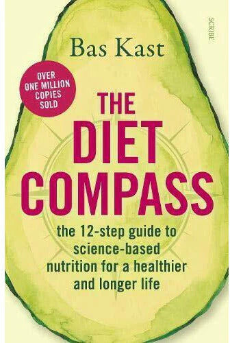 Scribe UK The Diet Compass by Bas Kast - 12-Step Science-Based Nutrition Guide - Paperback - Adult Non Fiction Health & Diet Book