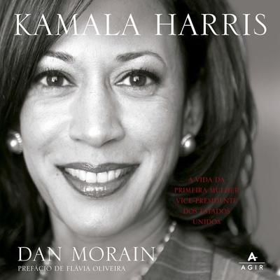 Kamala Harris - Dan Morain, Audio, 9786558370468